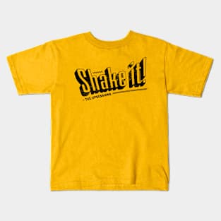 Shake it Kids T-Shirt